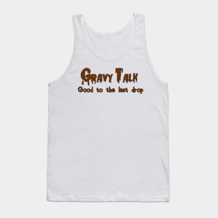 Gravy Talk Tank Top